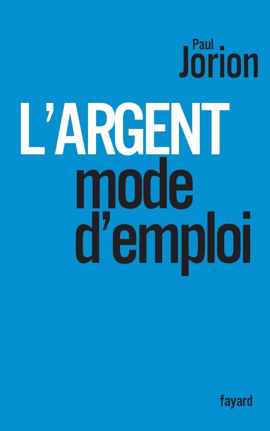 L'argent, mode d'emploi