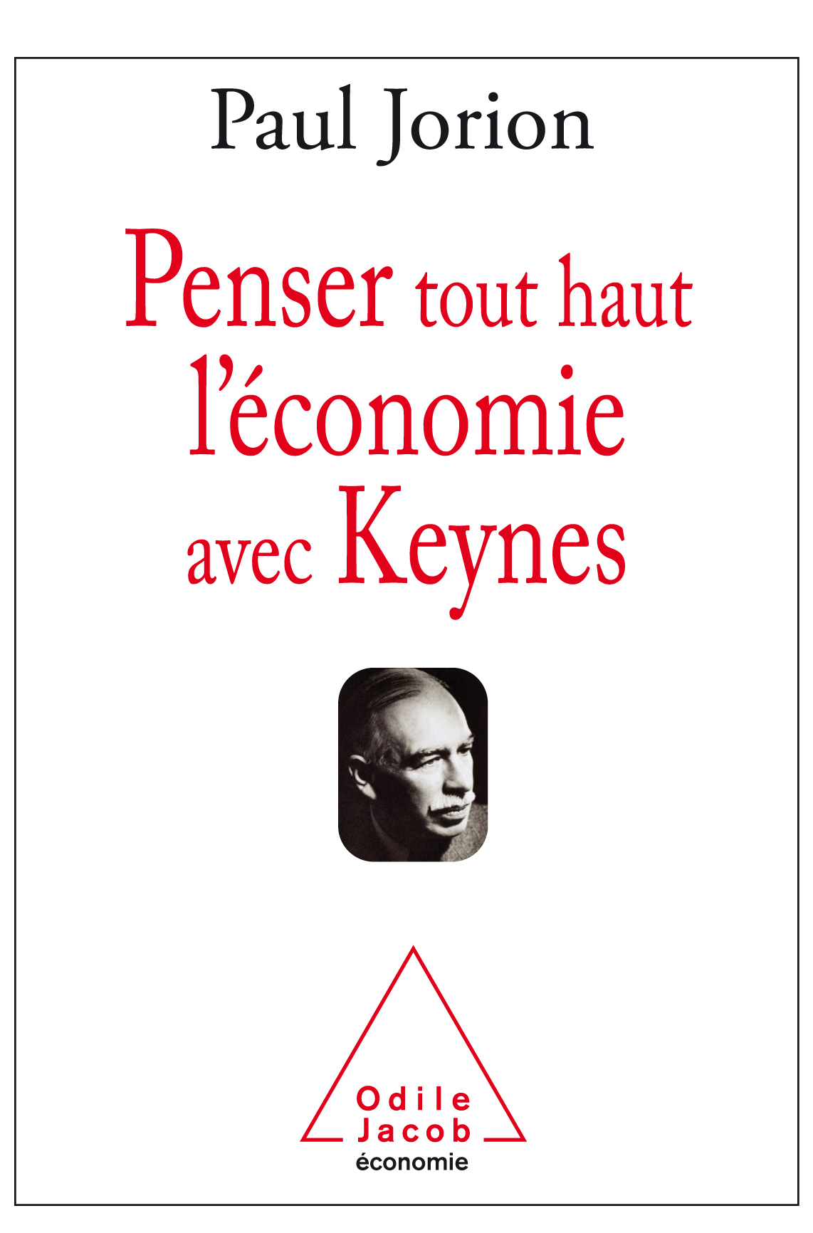  Penser tout haut l’économie avec Keynes 