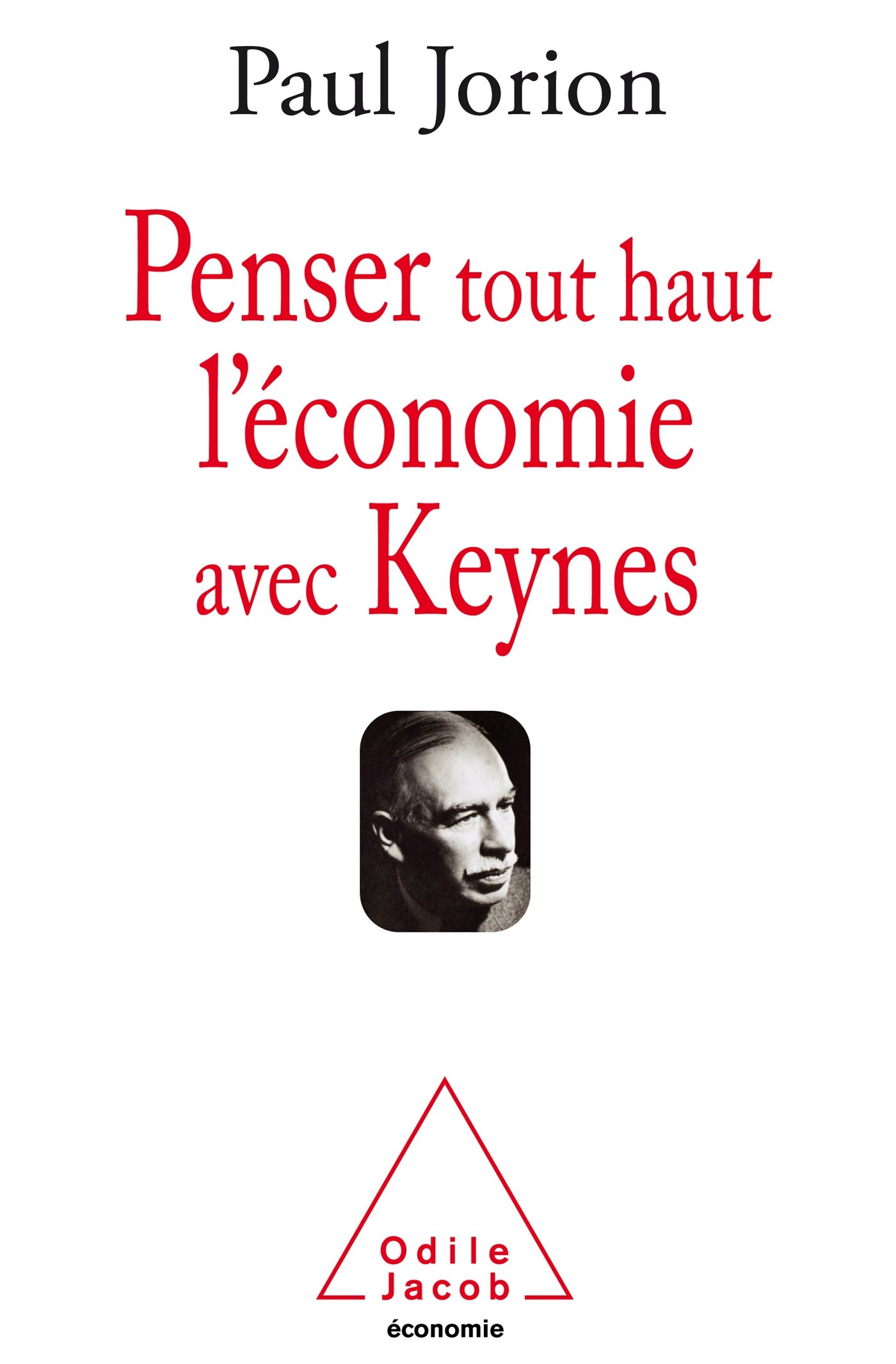  Penser tout haut l’économie avec Keynes 