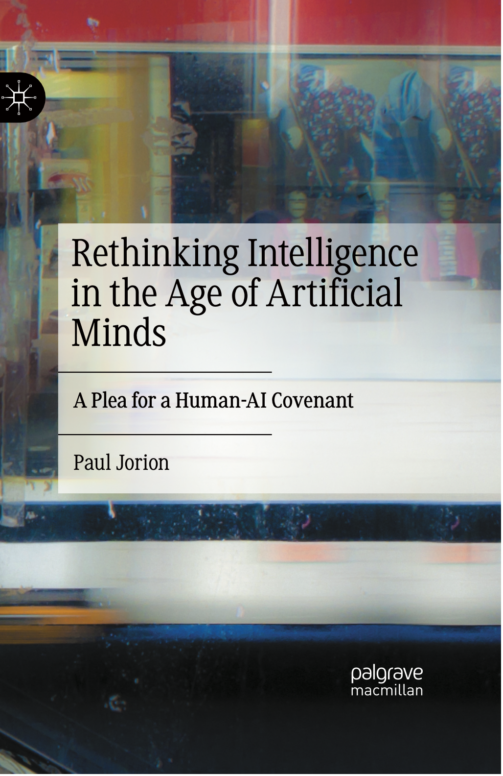 Rethinking Intelligence in the Age of Artificial Minds