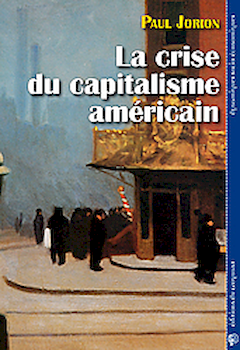 La crise du capitalisme américain