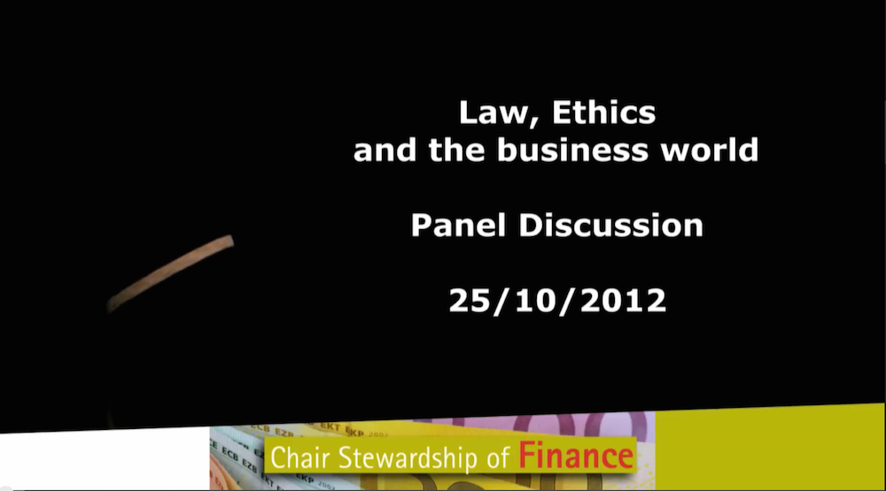 <b>Panel discussion “Law, Ethics and the business world”</b>, 25<sup>th</sup> October 2012